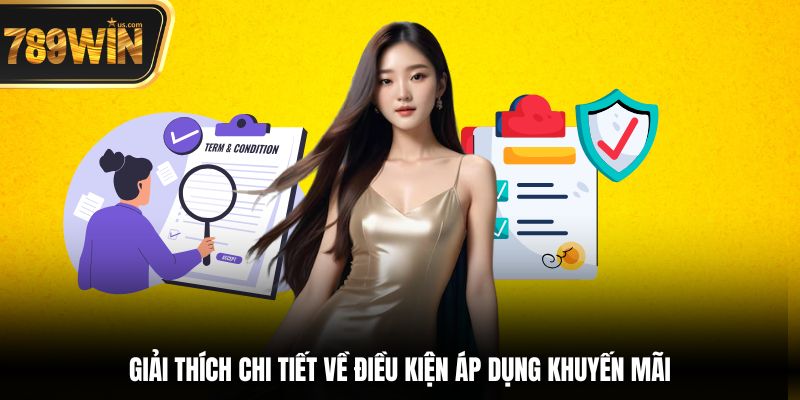 Điều Kiện Áp Dụng Khuyến Mãi - Hướng Dẫn Nhận Đầy Đủ 5 Giải thích chi tiết về điều kiện áp dụng khuyến mãi