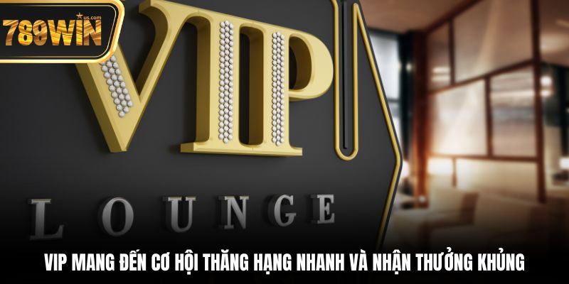 Thành Viên Vip - Bước Vào Thế Giới Đặc Quyền, Đẳng Cấp 5 VIP mang đến cơ hội thăng hạng nhanh và nhận thưởng khủng