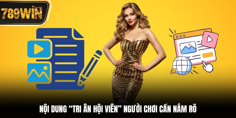 Tri Ân Hội Viên - Cơ Hội Vàng Nhận Thưởng Siêu Khủng 6 Nội dung “tri ân hội viên” người chơi cần nắm rõ